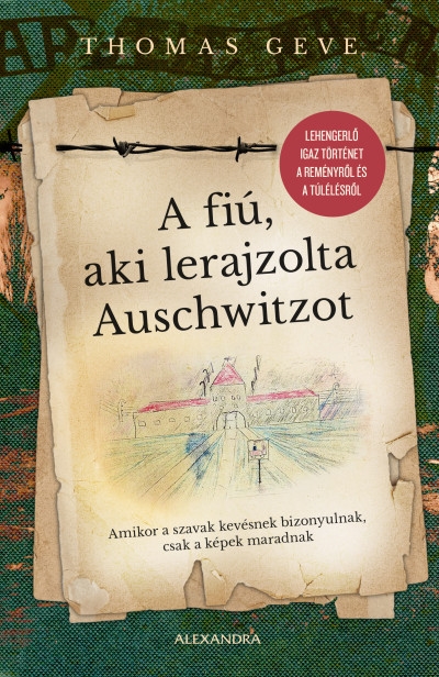 A fiú, aki lerajzolta Auschwitzot