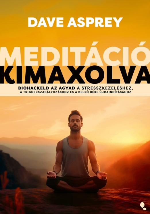 Meditáció kimaxolva