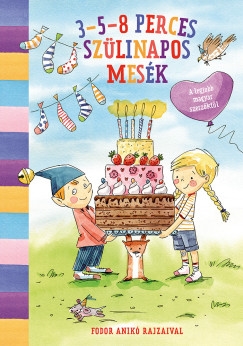 3-5-8 perces szülinapos mesék