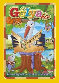 Gólyahír - Képességfejlesztő munkafüzet óvodásoknak