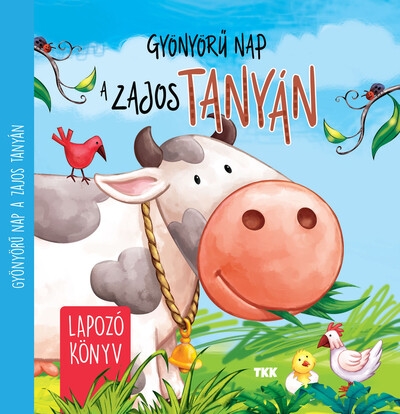 Gyönyörű nap a zajos tanyán - Lapozó könyv