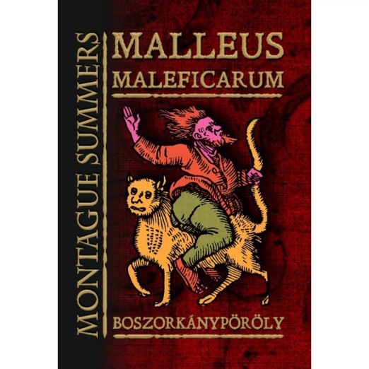 MALLEUS MALEFICARUM  Boszorkánypöröly