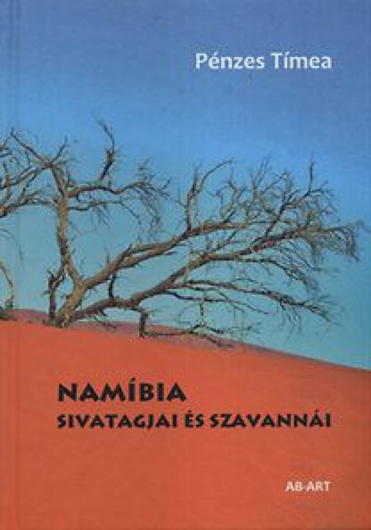 Namíbia sivatagjai és szavannái