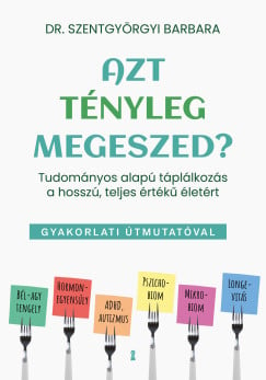 Azt tényleg megeszed?