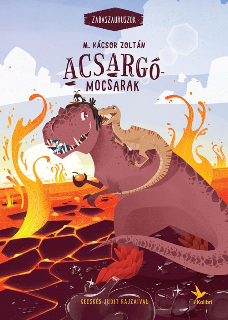 Acsargó-mocsarak - Zabaszauruszok 3