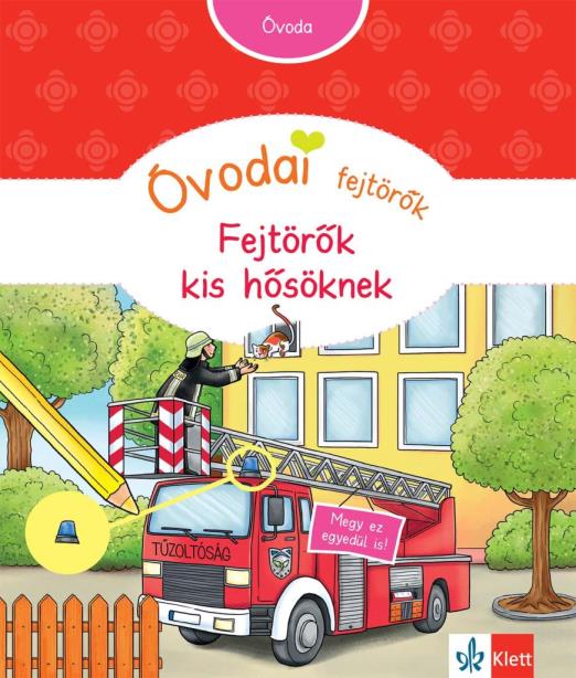 Óvodai fejtörők - Fejtörők kis hősöknek