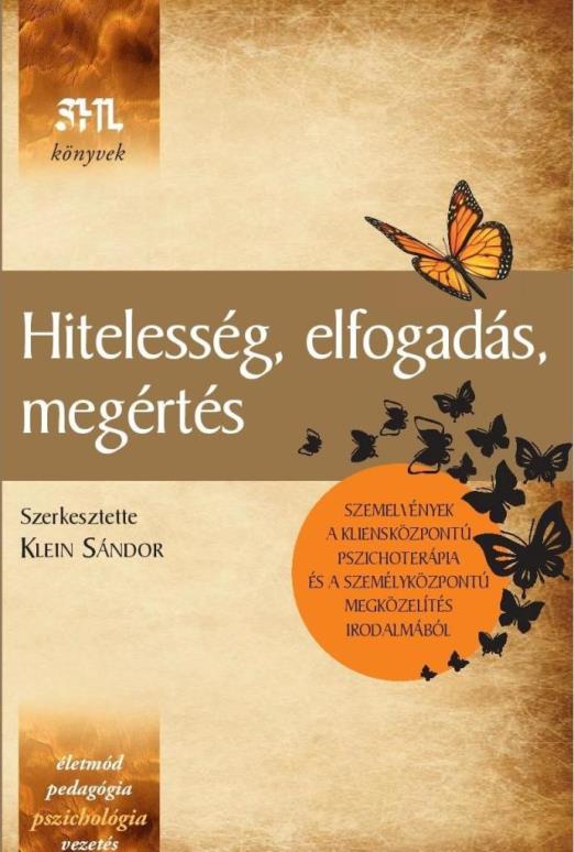 Hitelesség, elfogadás, megértés (2025)