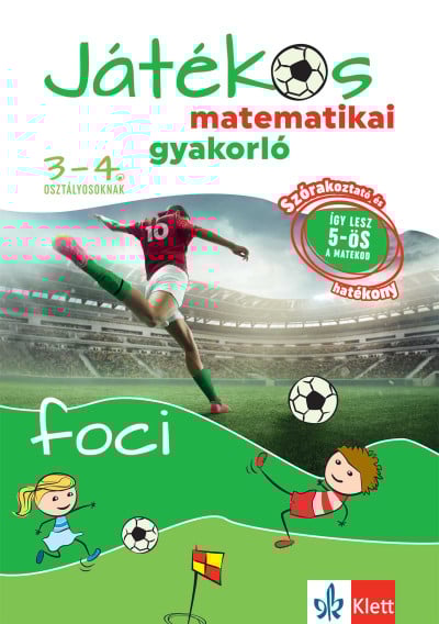 Játékos matematikai gyakorló 3-4. osztályosoknak - Foci