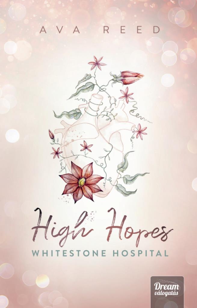 High Hopes - Whitestone Hospital - Éldekorált kiadás