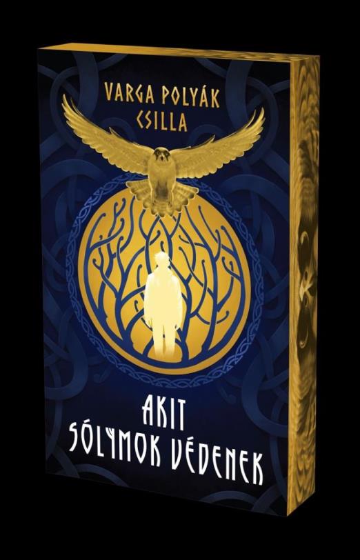Akit sólymok védenek - Éldekorált kiadás