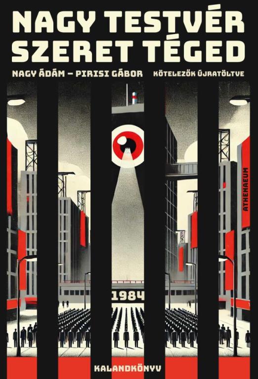 Nagy Testvér szeret téged - 1984
