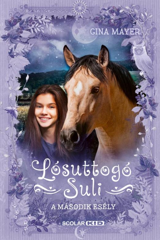 A második esély - Lósuttogó Suli 5.