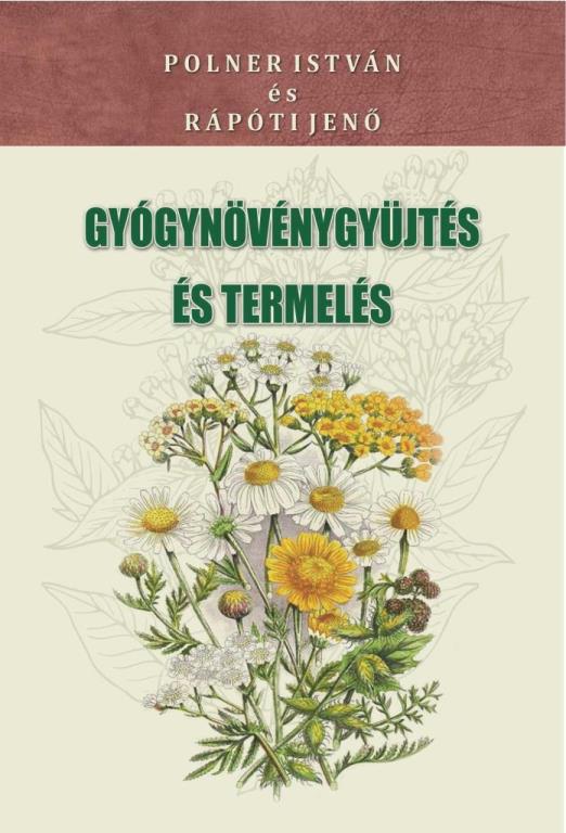 Gyógynövénygyűjtés és termelés