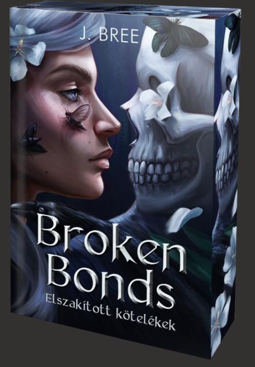 Broken Bonds – Elszakított kötelékek - Éldekorált kiadás