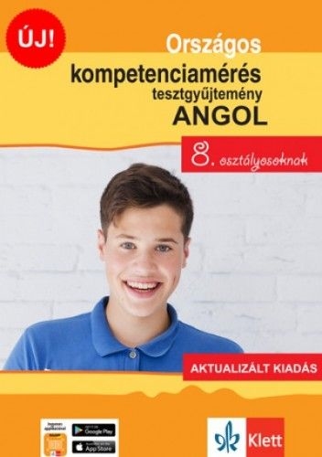 Országos kompetenciamérés tesztgyűjtemény angol - 8. osztályosoknak - Aktualizált kiadás + Ingyenes applikáció