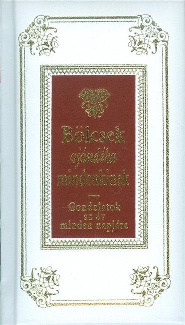 Bölcsek ajándéka mindenkinek