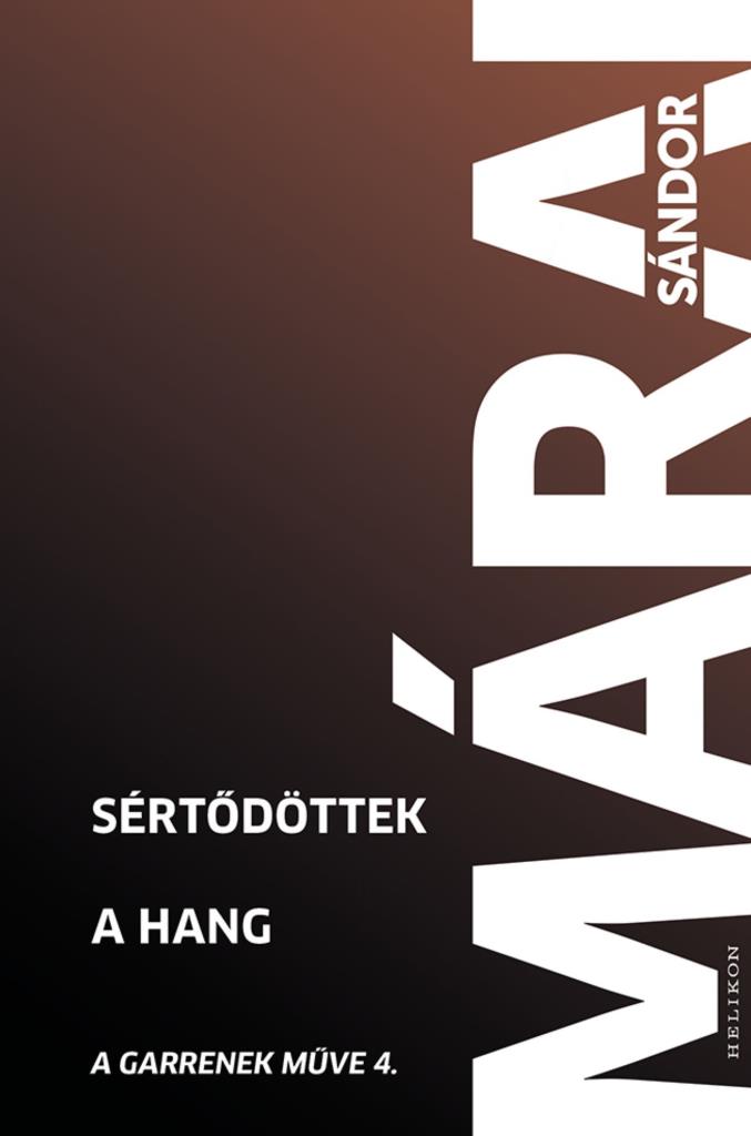 Sértődöttek. A hang