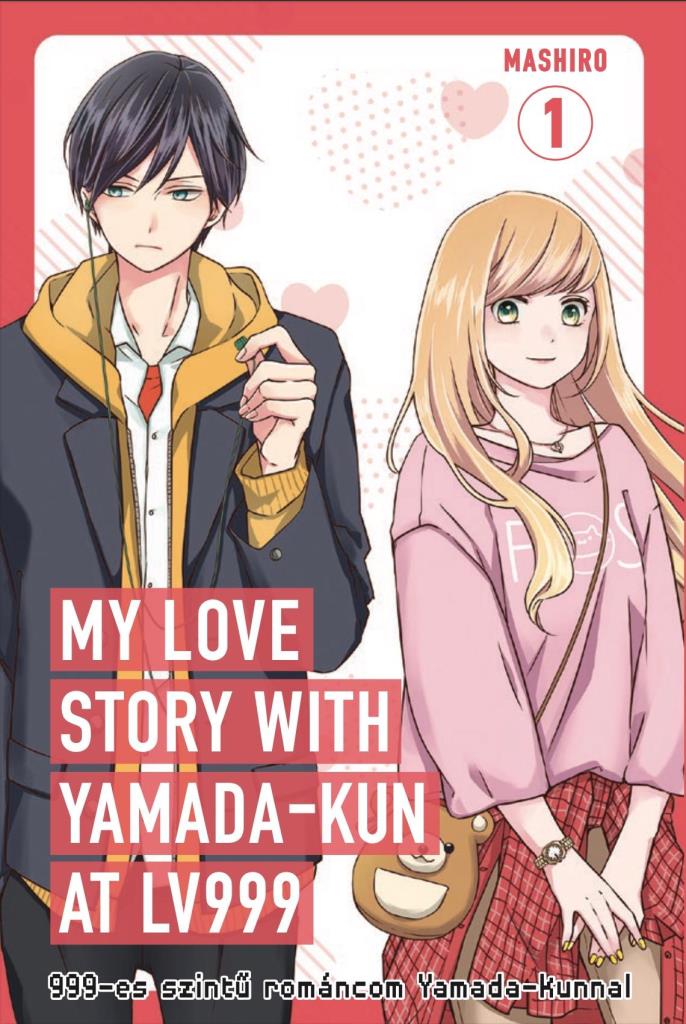 999-es szintű románcom Yamada-kunnal 1.