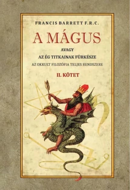 A mágus - Az okkult filozófia teljes rendszere II. kötet