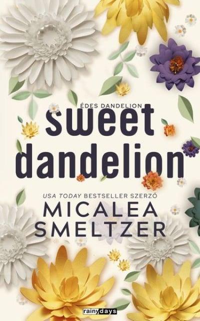 Sweet Dandelion - Édes Dandelion - Éldekorált kiadás