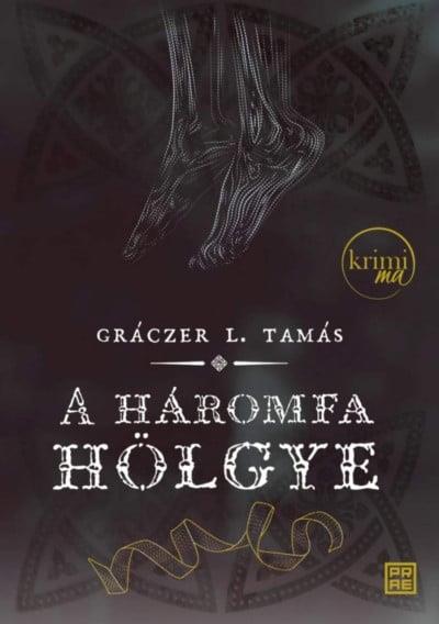 A háromfa hölgye - második kiadás