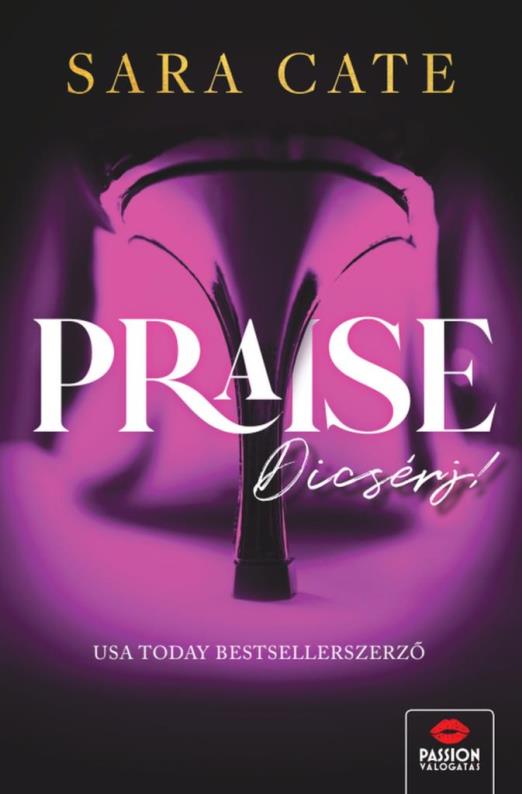 Praise - Dícsérj