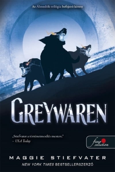 Greywaren - Álmodók-trilógia 3.