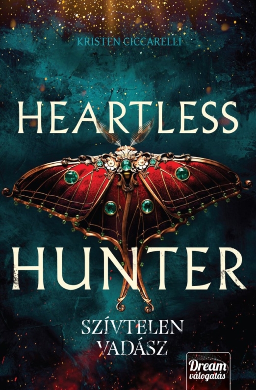 Heartless Hunter - Szívtelen vadász - Éldekorált kiadás