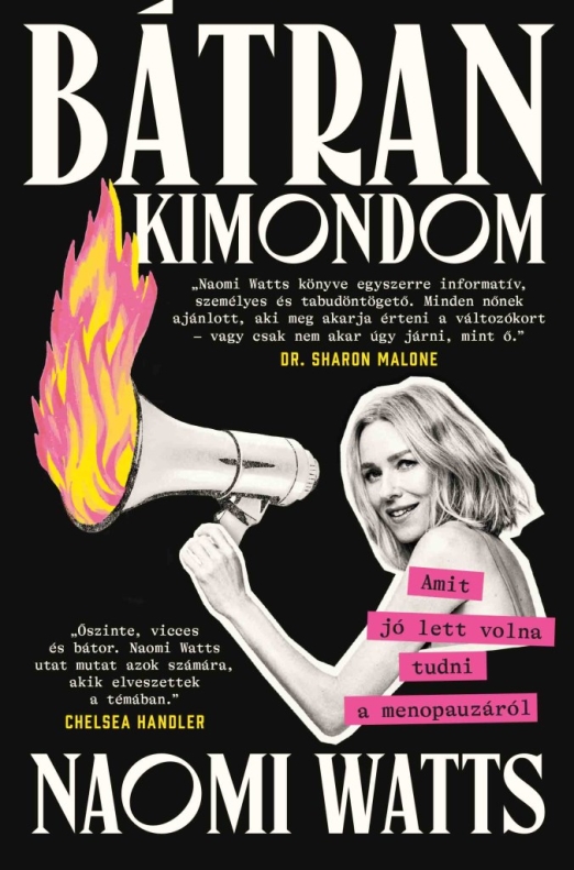 Bátran kimondom: Amit jó lett volna tudni a menopauzáról