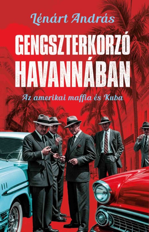 Gengszterkorzó Havannában