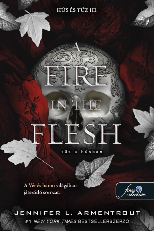A Fire in the Flesh – Tűz a húsban (Hús és tűz 3.)