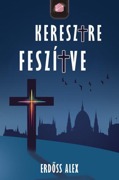 Keresztre feszítve