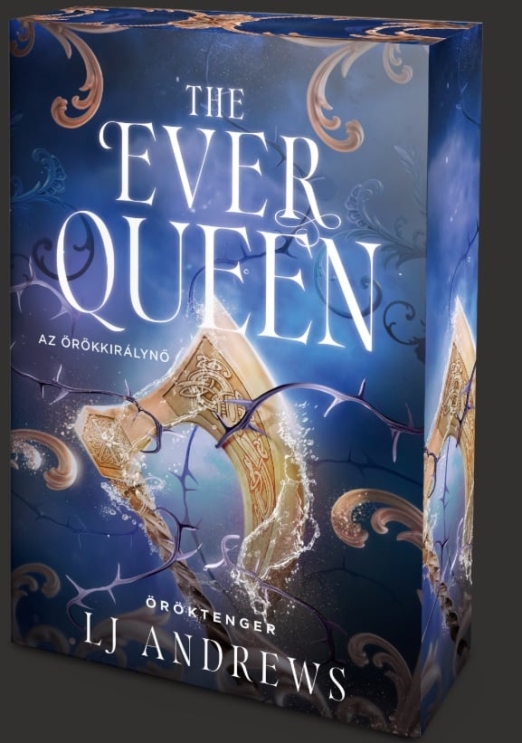 The Ever Queen – Az örökkirálynő - Éldekorált kiadás