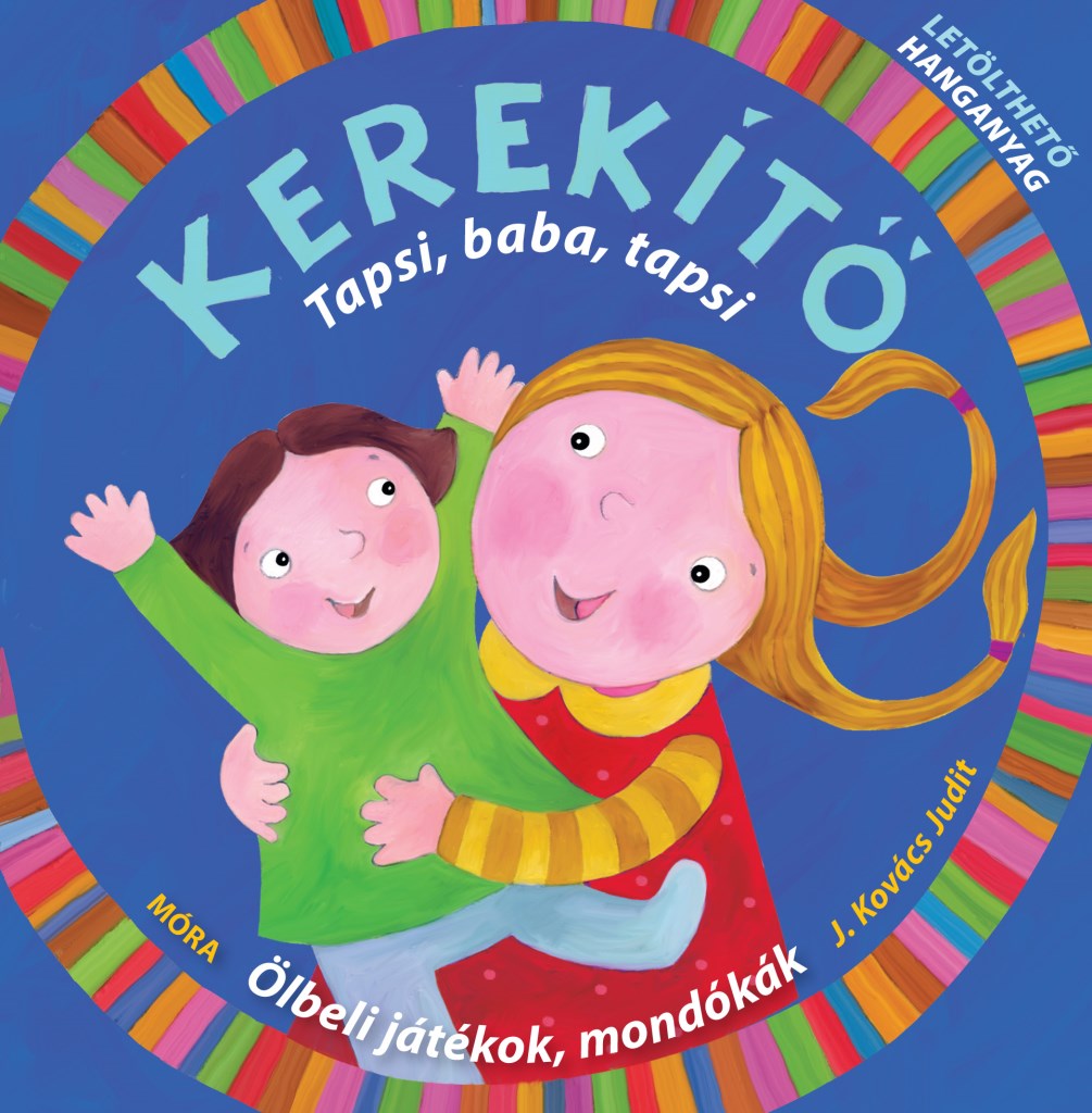 Kerekítő - Tapsi, baba, tapsi