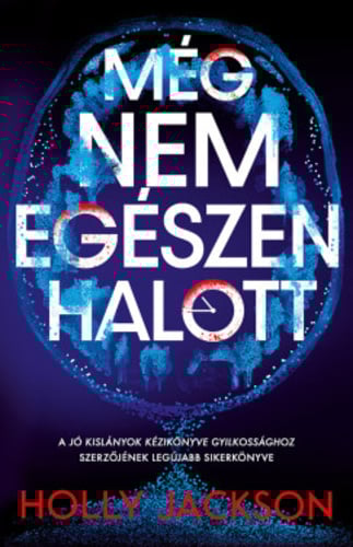 Még nem egészen halott