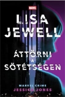 Áttörni a sötétségen – Jessica Jones