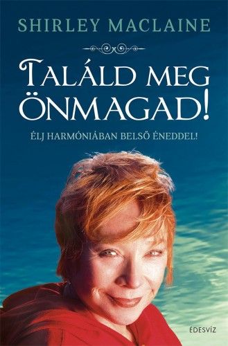 Találd Meg Önmagad!