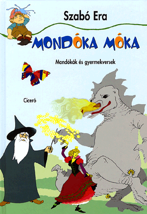 Mondóka móka - Mondókák és gyermekversek