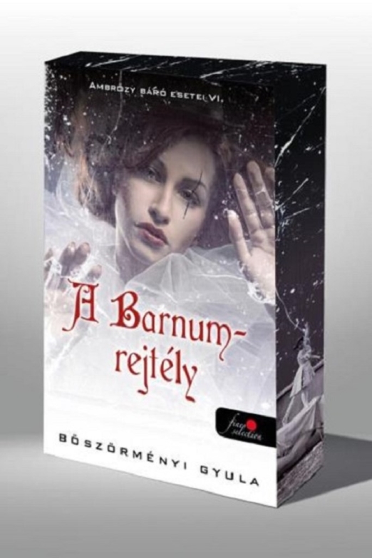 Ambrózy báró esetei VI. - A Barnum-rejtély - Éldekorált kiadás