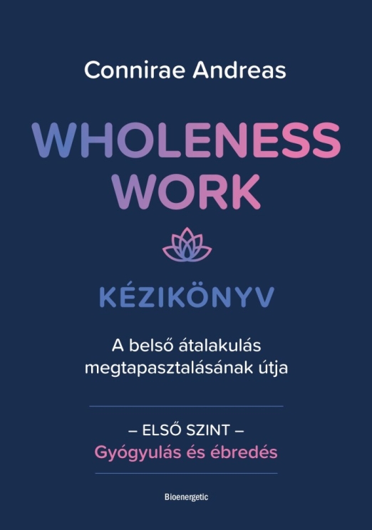 Wholeness Work - Kézikönyv