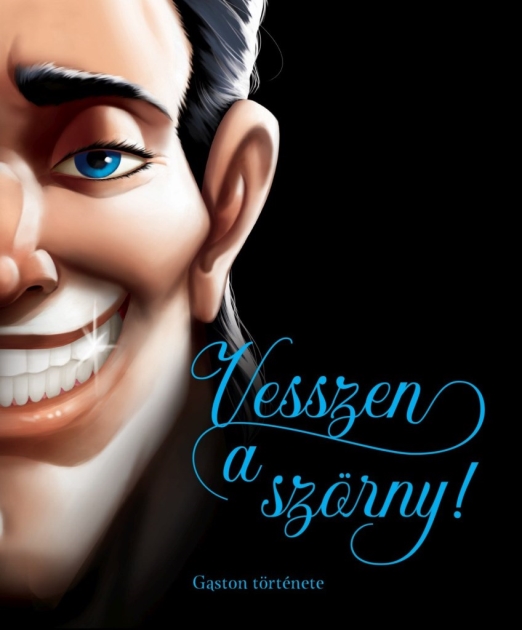 Vesszen a szörny! - Gaston története