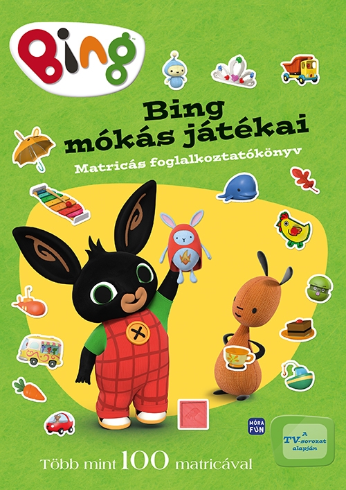 Bing mókás játékai  - Matricás foglalkoztató