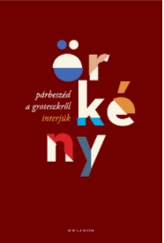 Párbeszéd a groteszkről