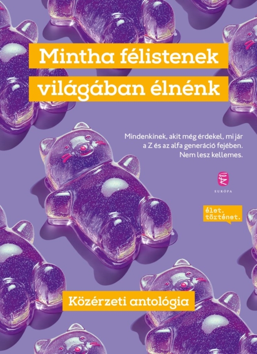 Mintha félistenek világában élnénk