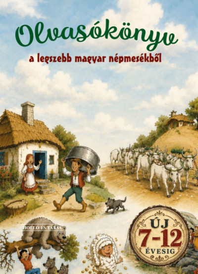 Olvasókönyv a legszebb magyar népmesékből