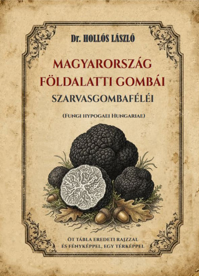 Magyarország földalatti gombái, szarvasgombaféléi