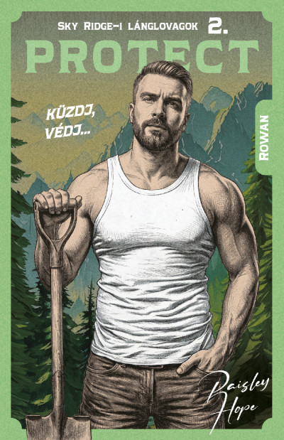 Protect - Küzdj, védj... - Rowan - Éldekorált kiadás