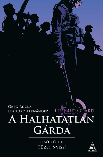 The Old Guard - A Halhatatlan Gárda 1.