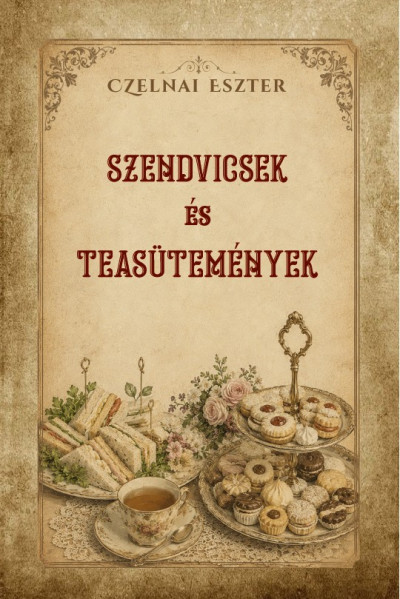 Szendvicsek és teasütemények
