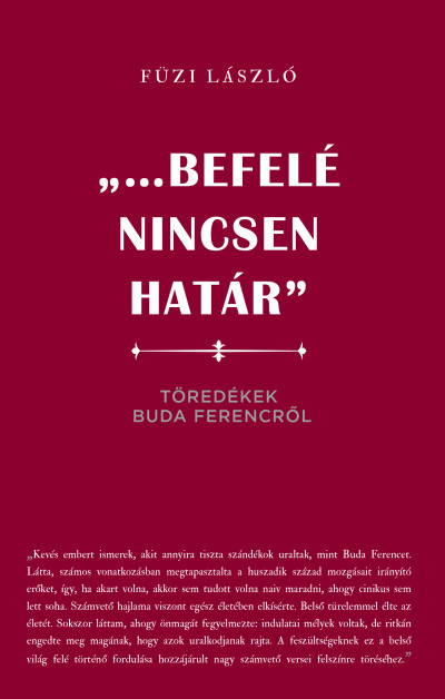 "...Befelé nincsen határ" - Töredékek Buda Ferencről